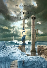 Lo specchio tra i mondi - Librerie.coop