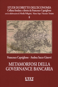 Metamorfosi della governance bancaria - Librerie.coop
