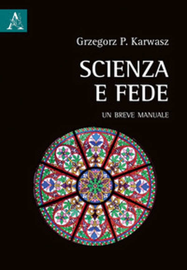 Scienza e fede. Un breve manuale - Librerie.coop Scienza e fede. Un breve manuale - Librerie.coop