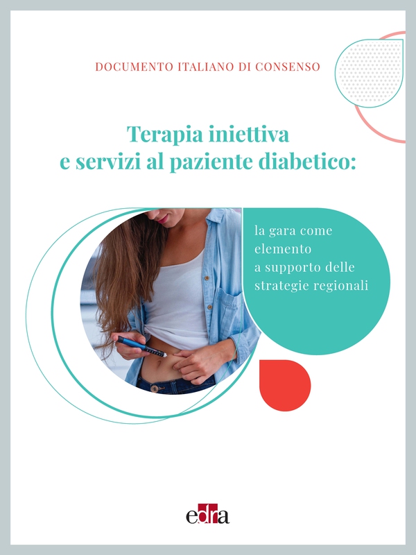 Terapia iniettiva e servizi al paziente diabetico: la gara come elemento a supporto delle strategie regionali - Librerie.coop Terapia iniettiva e servizi al paziente diabetico: la gara come elemento a supporto delle strategie regionali - Librerie.coop