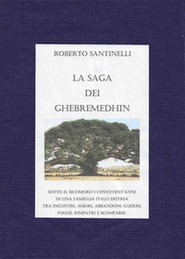 La saga dei Ghebremedhin - Librerie.coop La saga dei Ghebremedhin - Librerie.coop