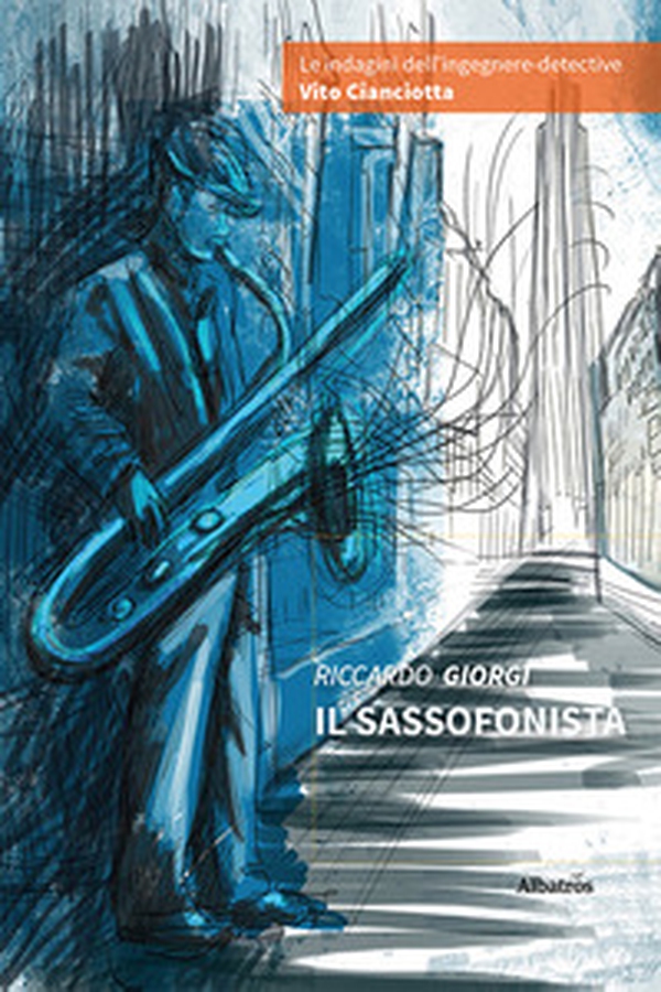 Il sassofonista - Librerie.coop Il sassofonista - Librerie.coop