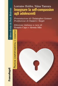 Insegnare la self-compassion agli adolescenti - Librerie.coop