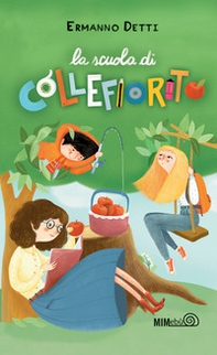 La scuola di Collefiorito - Librerie.coop