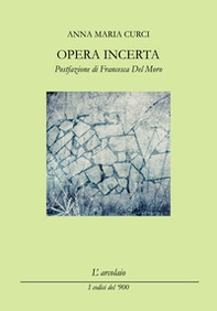 Opera incerta - Librerie.coop Opera incerta - Librerie.coop