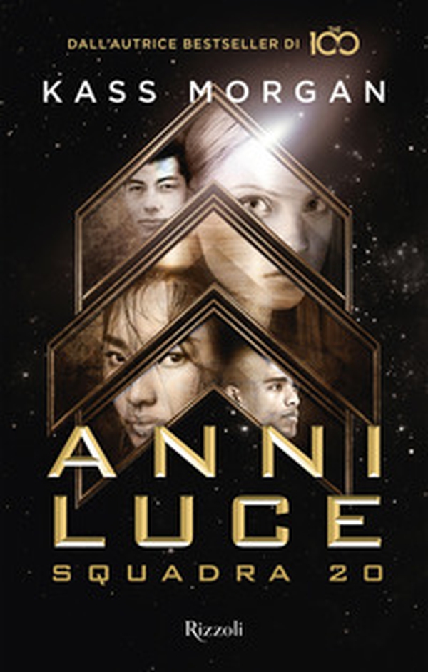 Anni luce. Squadra 20 - Librerie.coop Anni luce. Squadra 20 - Librerie.coop