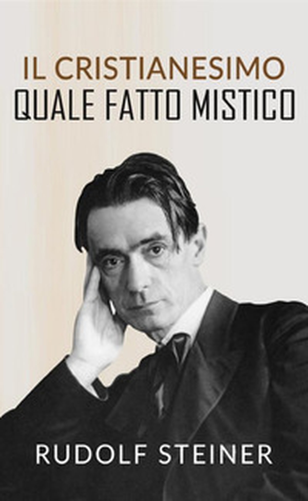 Il cristianesimo quale fatto mistico - Librerie.coop Il cristianesimo quale fatto mistico - Librerie.coop