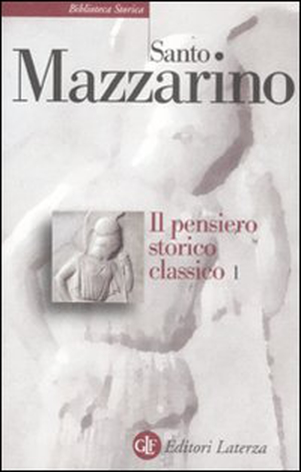 Il pensiero storico classico - Vol. 1 - Librerie.coop Il pensiero storico classico - Vol. 1 - Librerie.coop