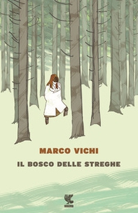 Il bosco delle streghe - Librerie.coop