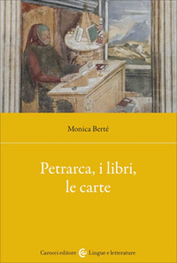 Petrarca, i libri, le carte - Librerie.coop