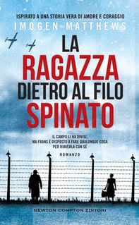 La ragazza dietro al filo spinato - Librerie.coop