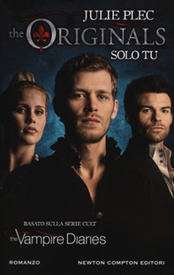Solo tu. The originals - Librerie.coop Solo tu. The originals - Librerie.coop