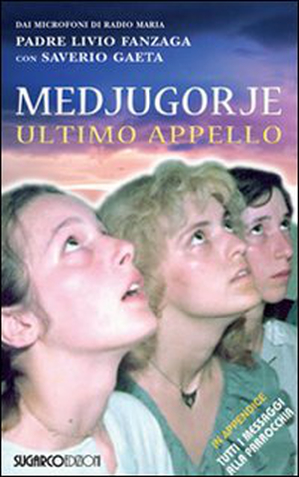 Medjugorje. Ultimo appello - Librerie.coop Medjugorje. Ultimo appello - Librerie.coop