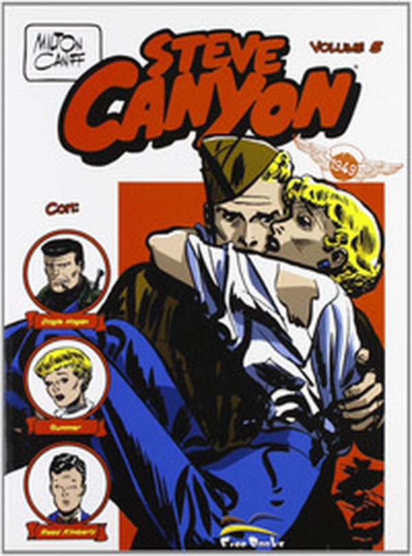 Steve Canyon - Librerie.coop Steve Canyon - Librerie.coop