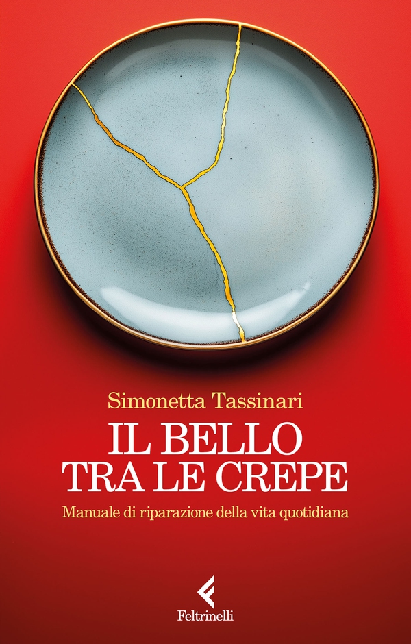 Il bello tra le crepe - Librerie.coop Il bello tra le crepe - Librerie.coop