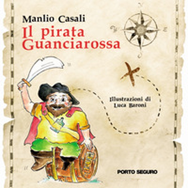 Il pirata Guanciarossa - Librerie.coop Il pirata Guanciarossa - Librerie.coop