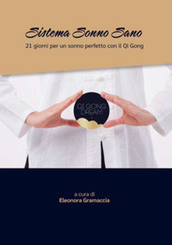 Sistema Sonno Sano. 21 giorni per un sonno perfetto con il Qi Gong - Librerie.coop Sistema Sonno Sano. 21 giorni per un sonno perfetto con il Qi Gong - Librerie.coop