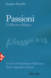 Passioni. L'offerta obliqua. Testo originale a fronte - Librerie.coop