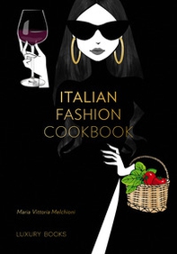 Italian fashion cookbook - Librerie.coop