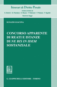Concorso apparente di reati e istanze di Ne bis in idem sostanziale - e-Book - Librerie.coop Concorso apparente di reati e istanze di Ne bis in idem sostanziale - e-Book - Librerie.coop