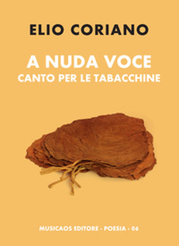 A nuda voce. Canto per le tabacchine - Librerie.coop A nuda voce. Canto per le tabacchine - Librerie.coop