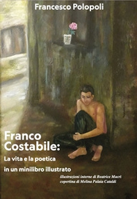 Franco Costabile: la vita e la poetica in un minilibro illustrato - Librerie.coop