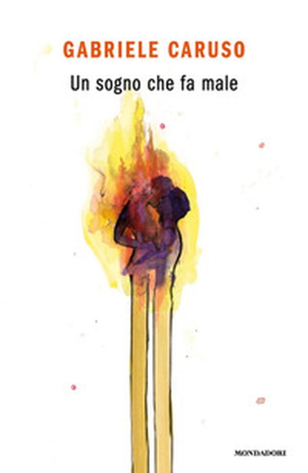 Un sogno che fa male - Librerie.coop Un sogno che fa male - Librerie.coop
