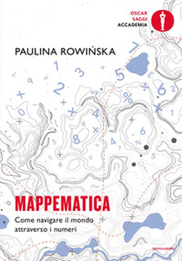 Mappematica. Come navigare il mondo attraverso i numeri - Librerie.coop Mappematica. Come navigare il mondo attraverso i numeri - Librerie.coop