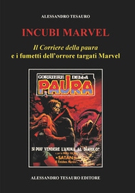 Incubi Marvel. «Il Corriere della paura» e i fumetti dell'orrore targati Marvel - Librerie.coop Incubi Marvel. «Il Corriere della paura» e i fumetti dell'orrore targati Marvel - Librerie.coop