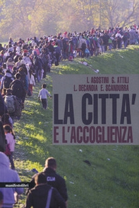 La città e l'accoglienza - Librerie.coop La città e l'accoglienza - Librerie.coop