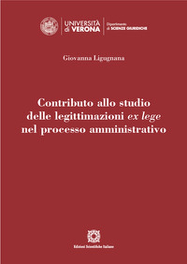 Contributo allo studio delle legittimazioni ex lege nel processo amministrativo - Librerie.coop Contributo allo studio delle legittimazioni ex lege nel processo amministrativo - Librerie.coop