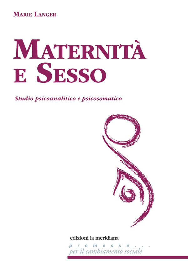 Maternità e sesso - Librerie.coop Maternità e sesso - Librerie.coop