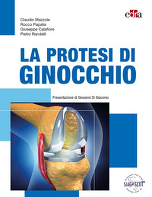 La protesi di ginocchio - Librerie.coop La protesi di ginocchio - Librerie.coop