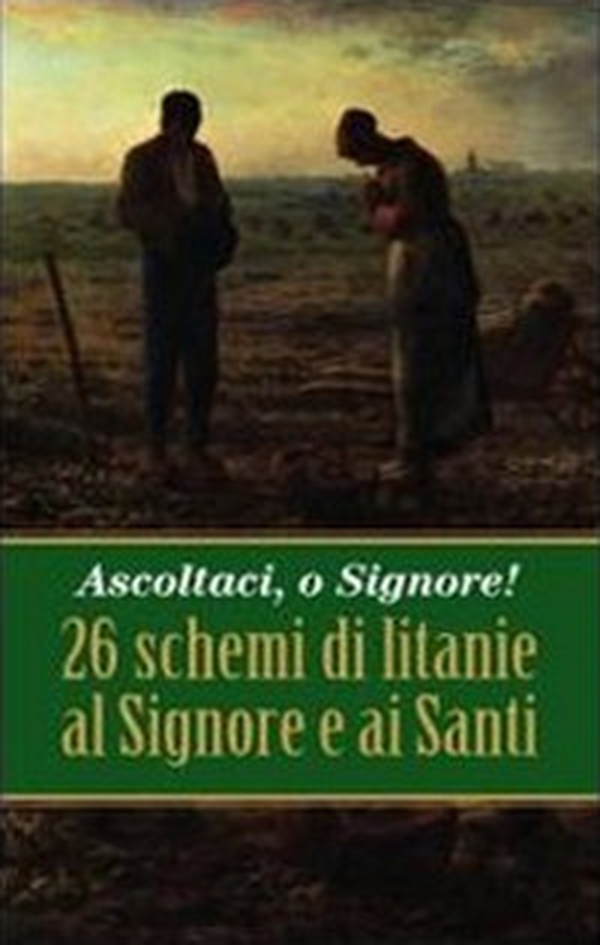 Ascoltaci, o Signore! 26 schemi di litanie al Signore e ai Santi - Librerie.coop Ascoltaci, o Signore! 26 schemi di litanie al Signore e ai Santi - Librerie.coop
