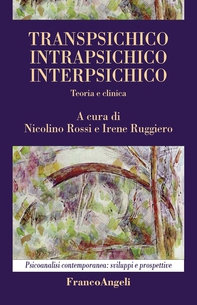 Transpsichico, intrapsichico, interpsichico - Librerie.coop Transpsichico, intrapsichico, interpsichico - Librerie.coop