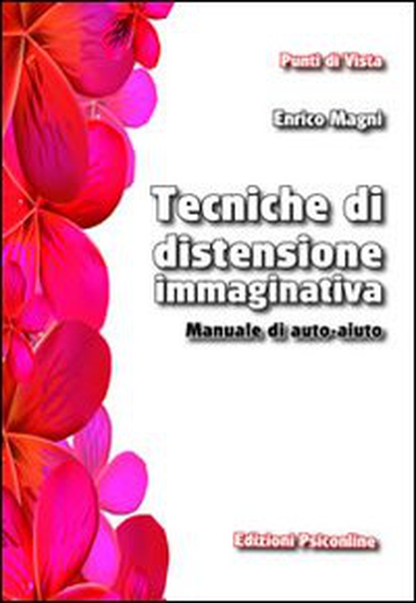 Tecniche di distensione immaginativa. Manuale di auto-aiuto - Librerie.coop Tecniche di distensione immaginativa. Manuale di auto-aiuto - Librerie.coop
