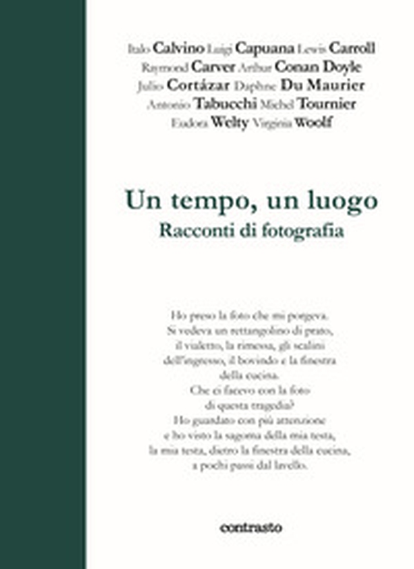 Un tempo un luogo. Racconti di fotografia - Librerie.coop Un tempo un luogo. Racconti di fotografia - Librerie.coop