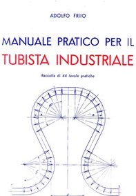 Manuale pratico per il tubista industriale - Librerie.coop
