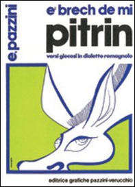 E'brech de mi pitrin, versi giocosi in dialetto romagnolo - Librerie.coop