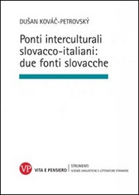 Ponti interculturali slovacco-italiani: due fonti slovacche - Librerie.coop
