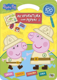 All'avventura di Peppa. Activity book. Peppa Pig. Con adesivi - Librerie.coop