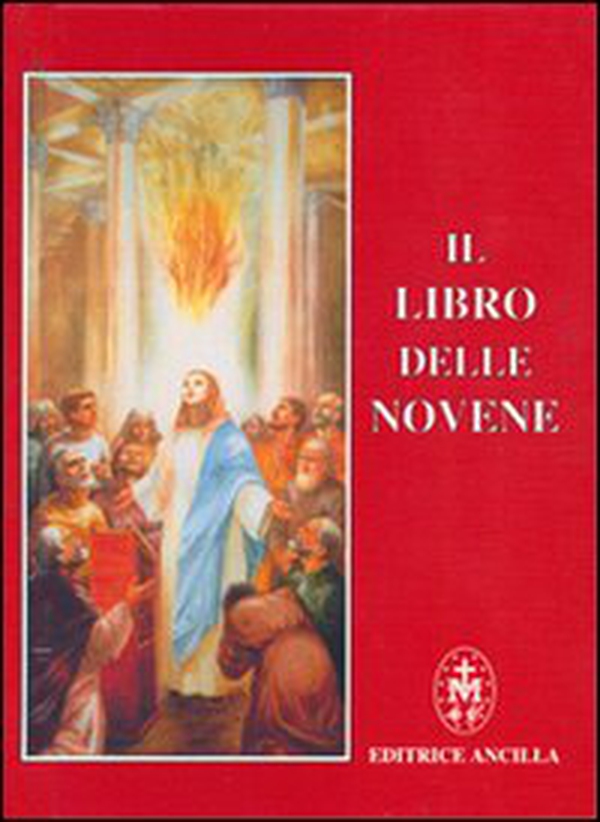 Il libro delle novene - Librerie.coop Il libro delle novene - Librerie.coop