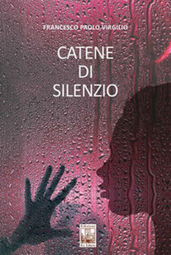 Catene di silenzio - Librerie.coop Catene di silenzio - Librerie.coop