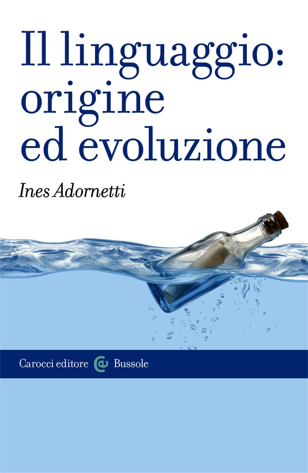 Il linguaggio: origine ed evoluzione - Librerie.coop Il linguaggio: origine ed evoluzione - Librerie.coop
