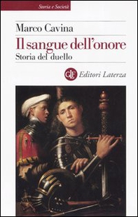 Il sangue dell'onore. Storia del duello - Librerie.coop