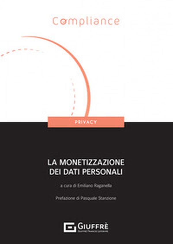 La monetizzazione dei dati personali - Librerie.coop La monetizzazione dei dati personali - Librerie.coop