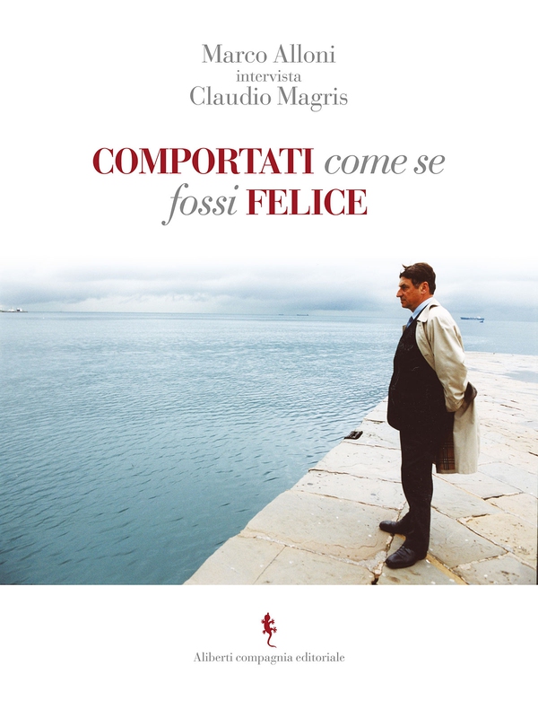 Comportati come se fossi felice - Librerie.coop Comportati come se fossi felice - Librerie.coop