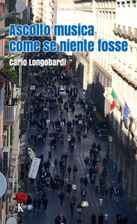 Ascolto musica come se niente fosse - Librerie.coop