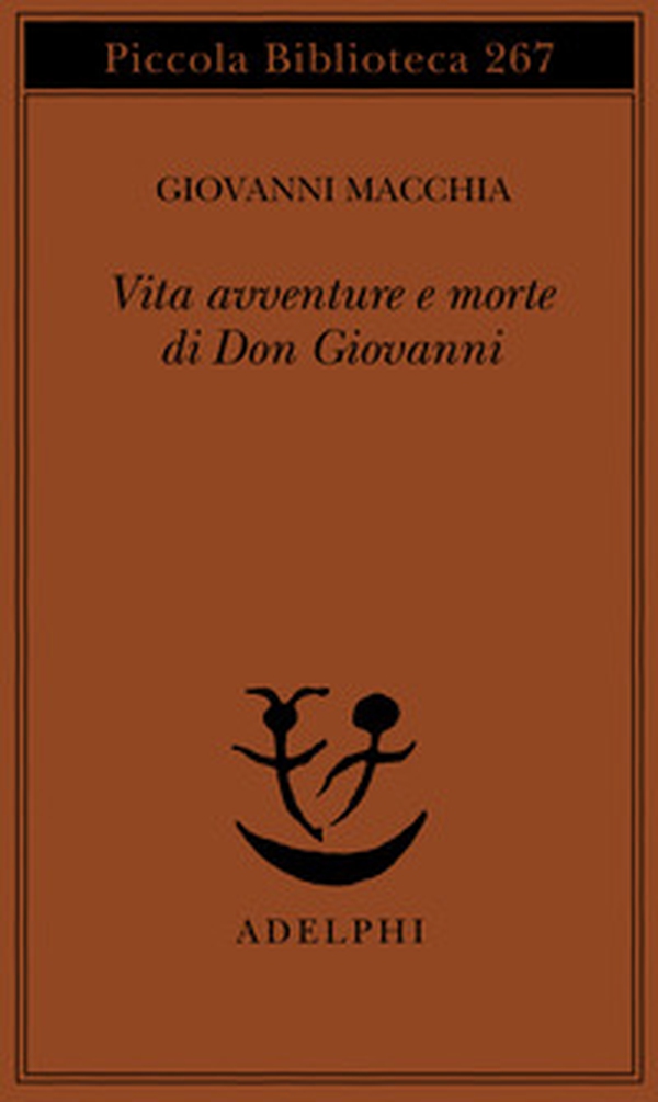 Vita avventure e morte di Don Giovanni - Librerie.coop Vita avventure e morte di Don Giovanni - Librerie.coop