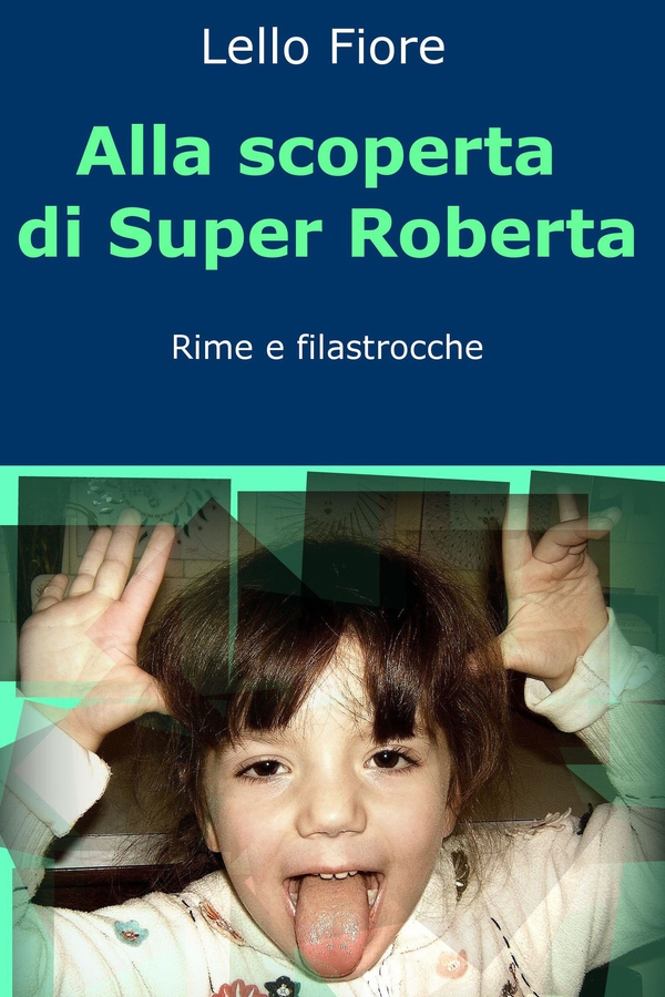 Alla scoperta di Super Roberta - Librerie.coop Alla scoperta di Super Roberta - Librerie.coop